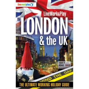 Live Work and Play in London and the UK book cover.